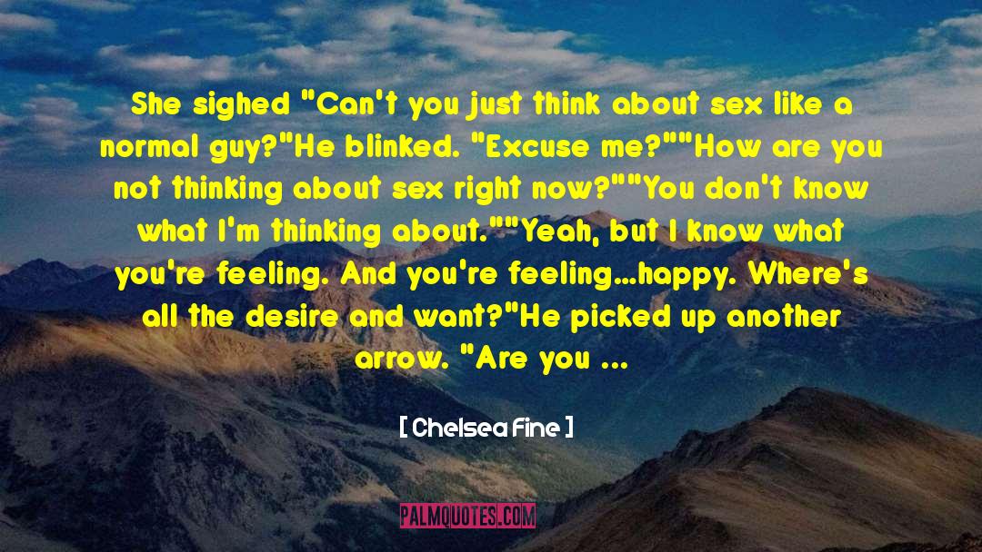 Feeling Happy quotes by Chelsea Fine