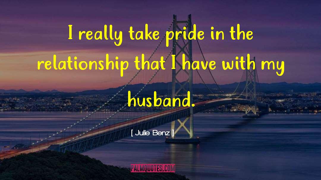 Feeling Happy With My Husband quotes by Julie Benz