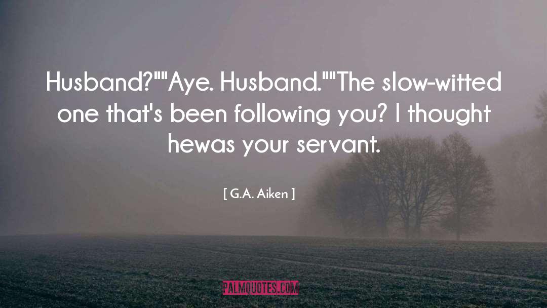 Feeling Happy With My Husband quotes by G.A. Aiken