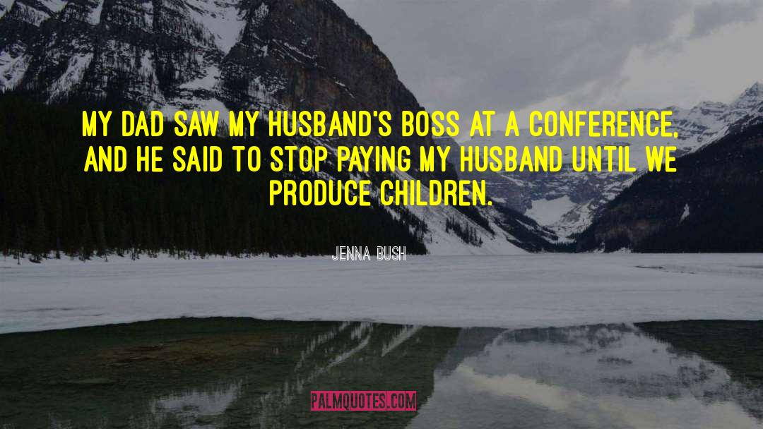 Feeling Happy With My Husband quotes by Jenna Bush