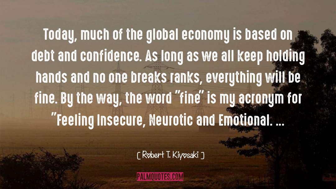 Feeling Insecure quotes by Robert T. Kiyosaki