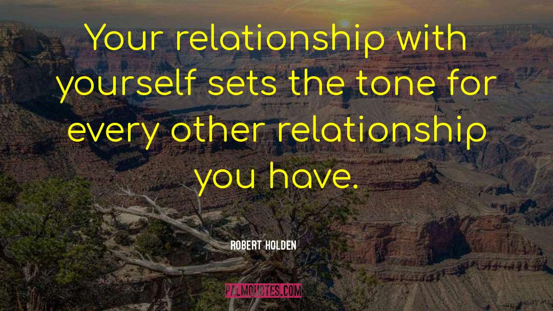 Feeling Invisible In A Relationship quotes by Robert Holden