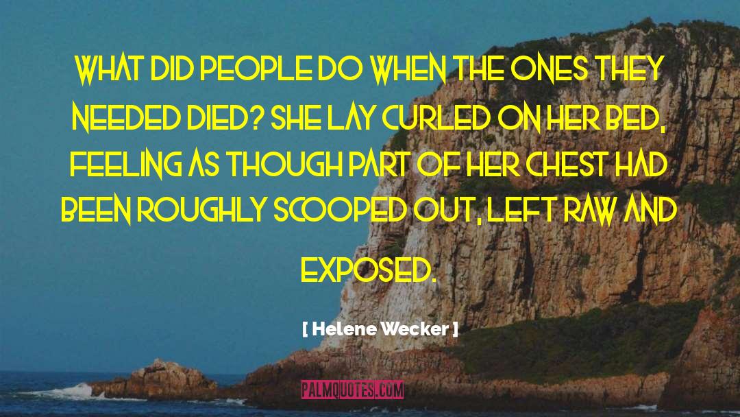 Feeling Left Out And Lonely quotes by Helene Wecker