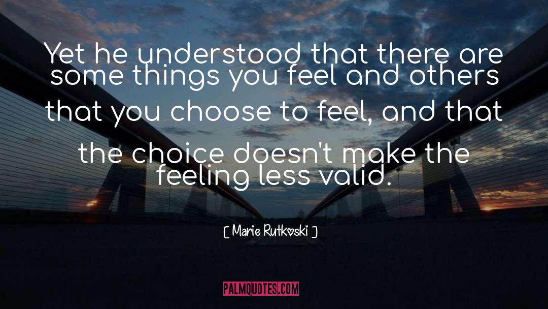 Feeling Less quotes by Marie Rutkoski