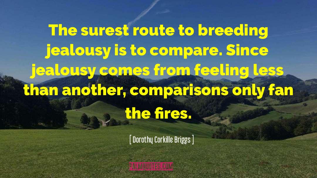 Feeling Less quotes by Dorothy Corkille Briggs