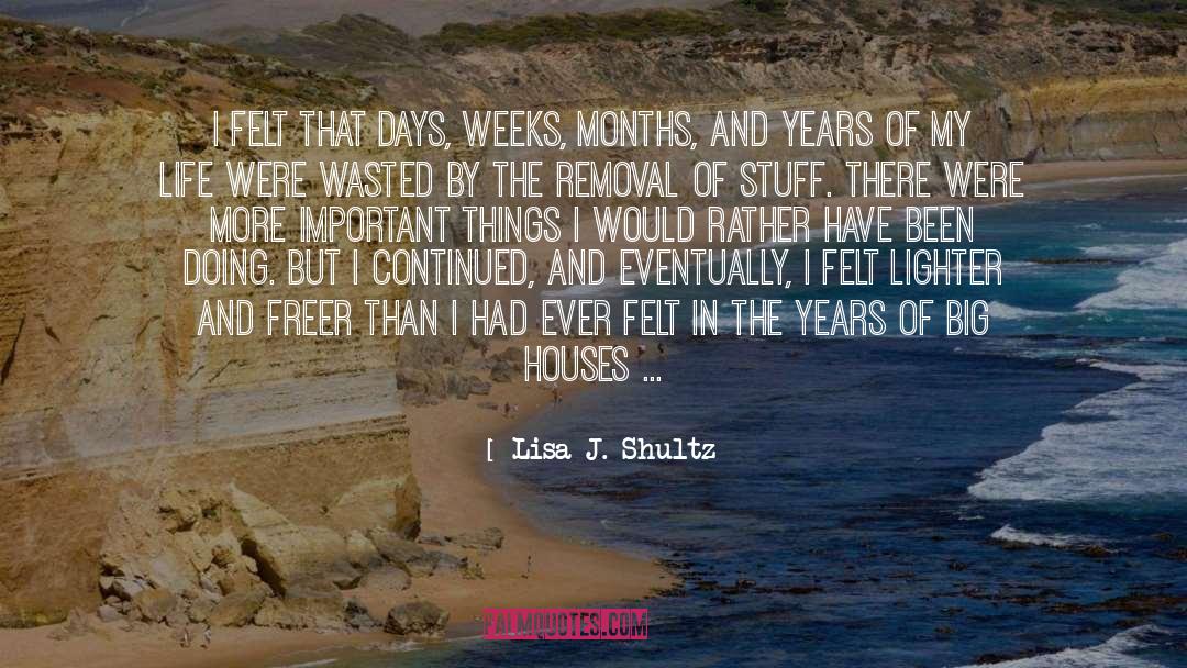 Feeling Lighter quotes by Lisa J. Shultz