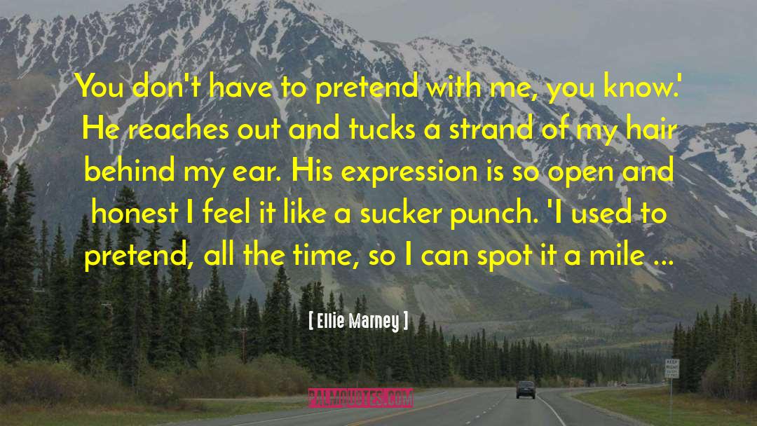 Feeling Like Youre Missing Something quotes by Ellie Marney
