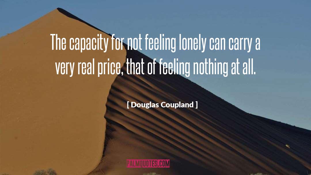 Feeling Lonely quotes by Douglas Coupland