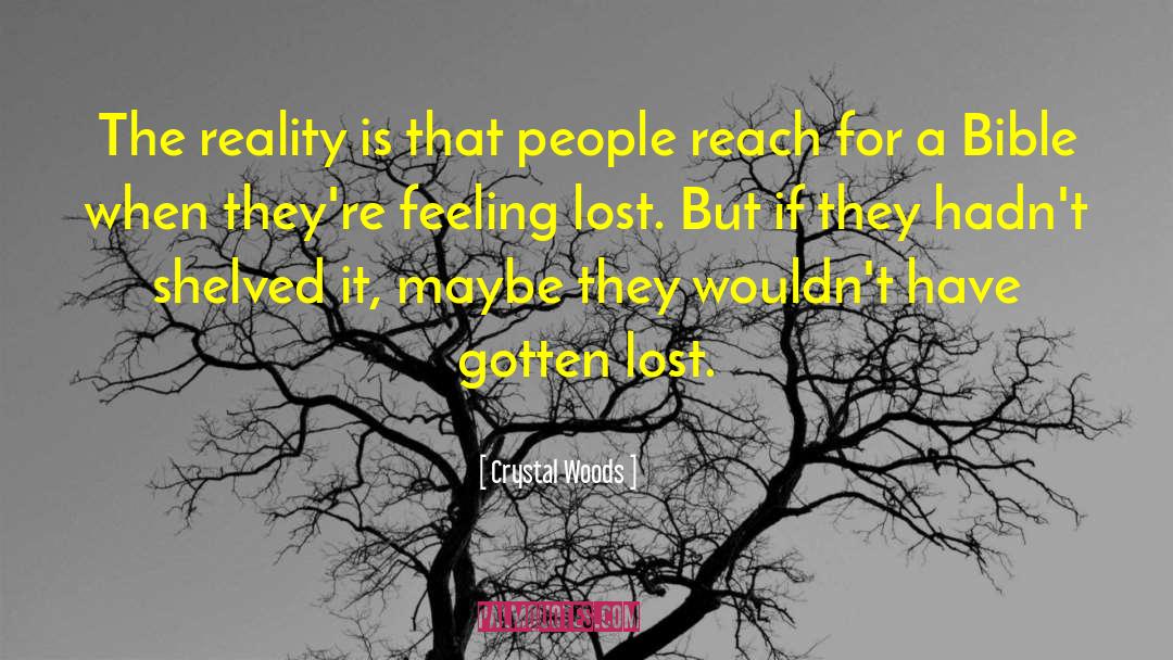 Feeling Lost quotes by Crystal Woods