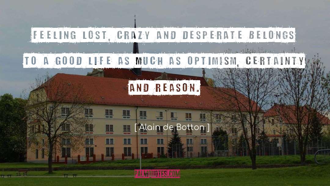 Feeling Lost quotes by Alain De Botton