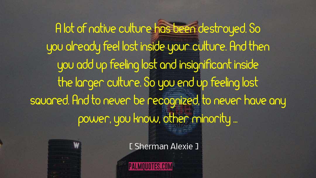 Feeling Lost quotes by Sherman Alexie