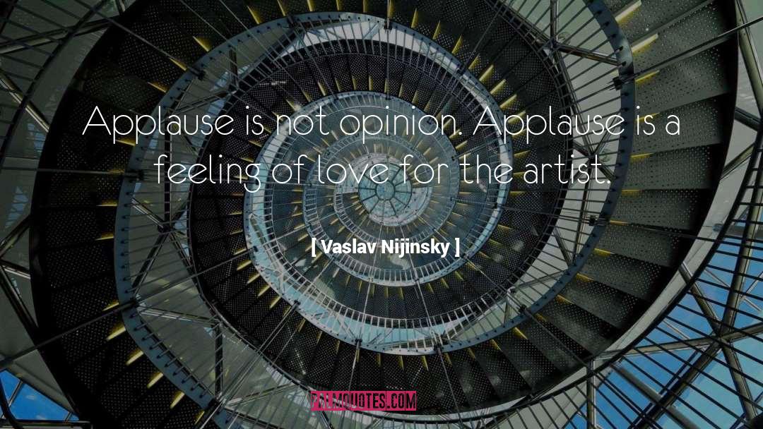 Feeling Love quotes by Vaslav Nijinsky