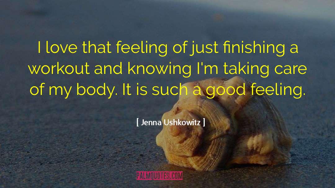 Feeling Love quotes by Jenna Ushkowitz
