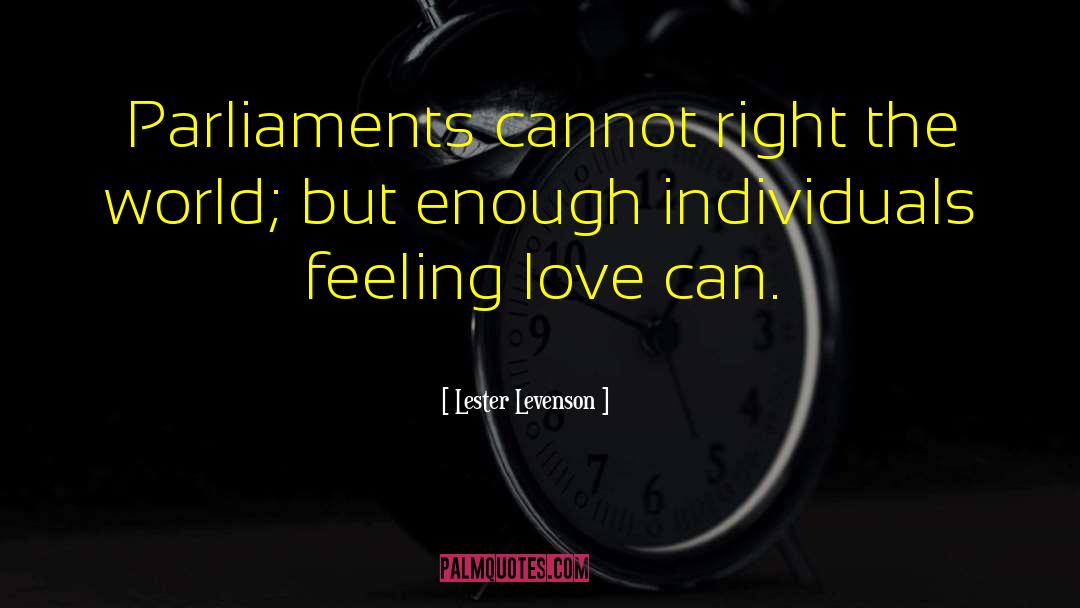 Feeling Love quotes by Lester Levenson