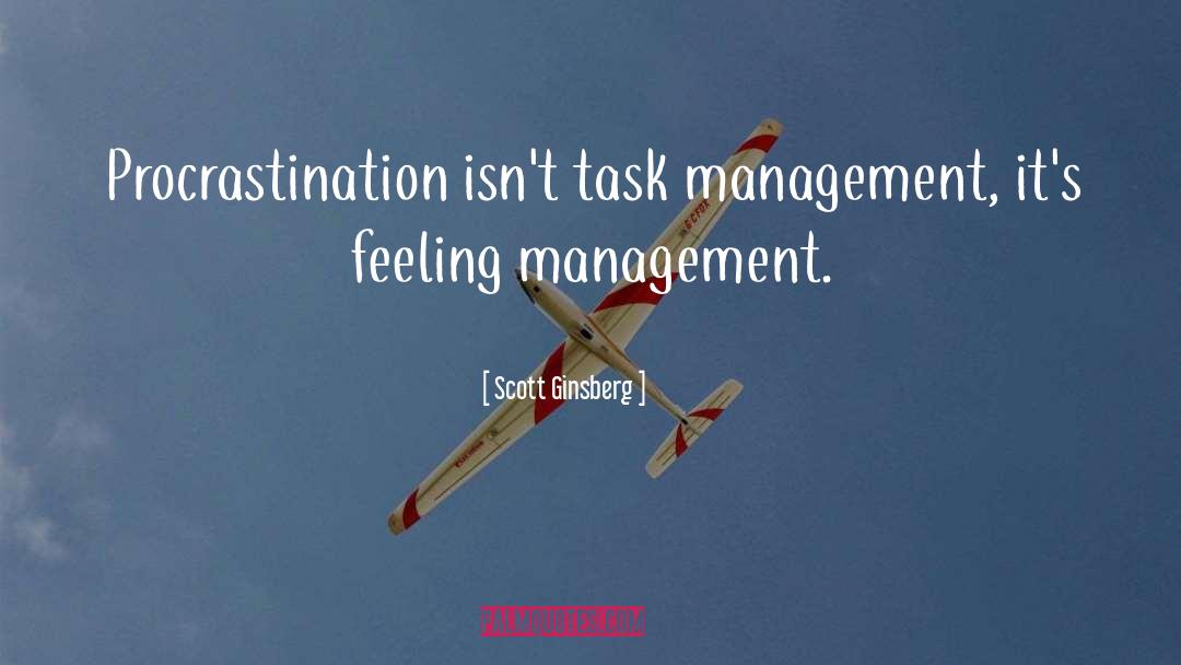 Feeling Management quotes by Scott Ginsberg