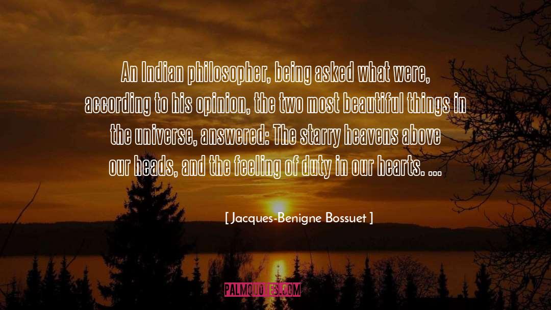 Feeling Needed quotes by Jacques-Benigne Bossuet