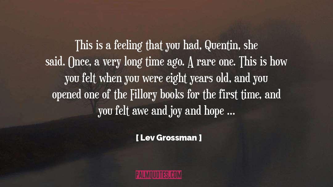 Feeling Of A First Kiss quotes by Lev Grossman