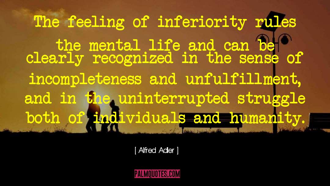 Feeling Of Inferiority quotes by Alfred Adler