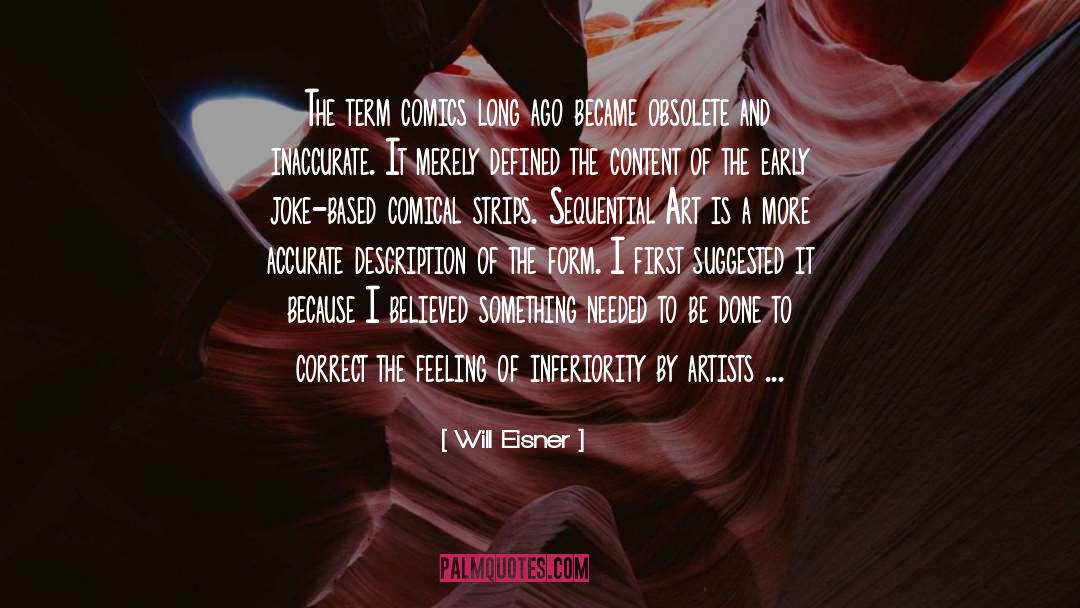 Feeling Of Inferiority quotes by Will Eisner
