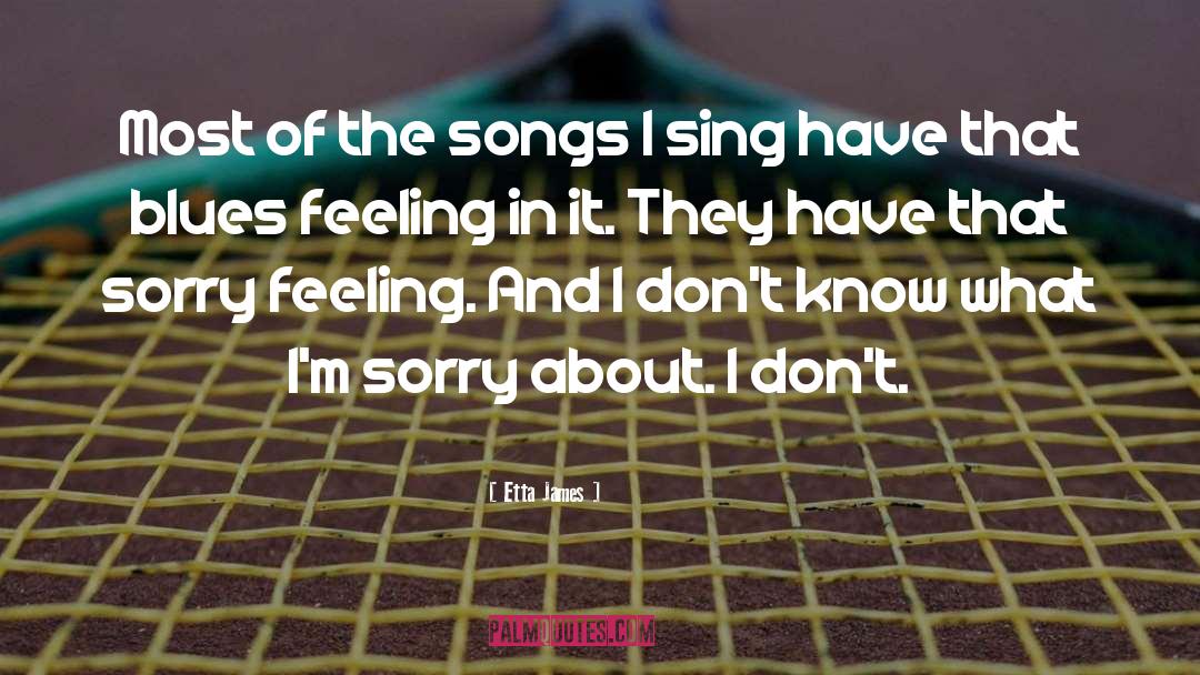 Feeling Offended quotes by Etta James