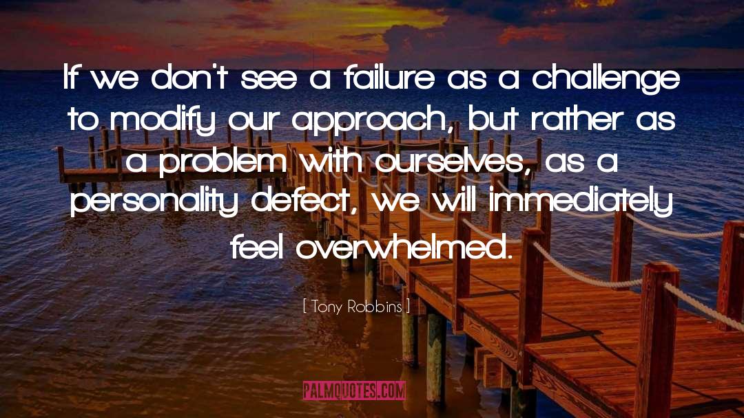 Feeling Overwhelmed quotes by Tony Robbins