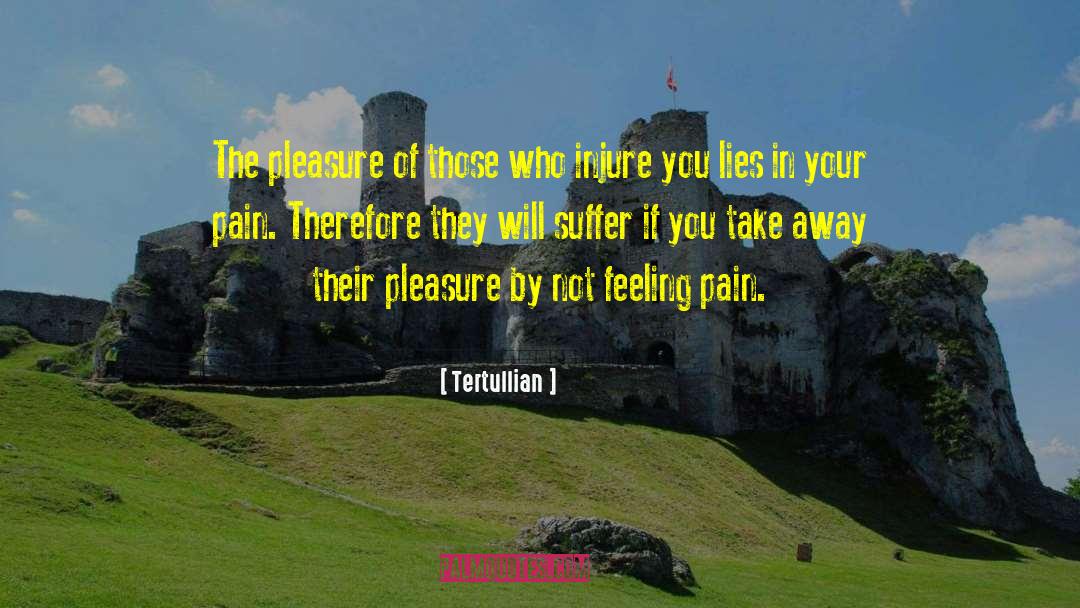 Feeling Pain quotes by Tertullian