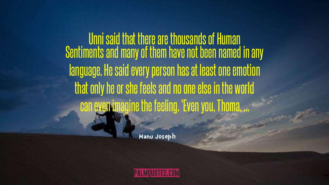 Feeling Pain quotes by Manu Joseph