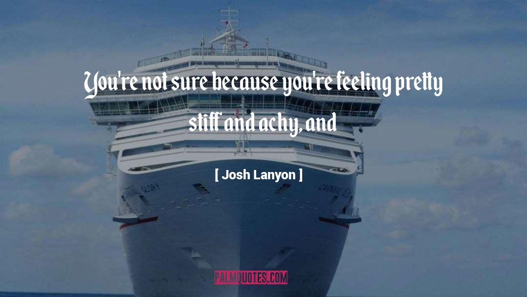 Feeling Pretty quotes by Josh Lanyon