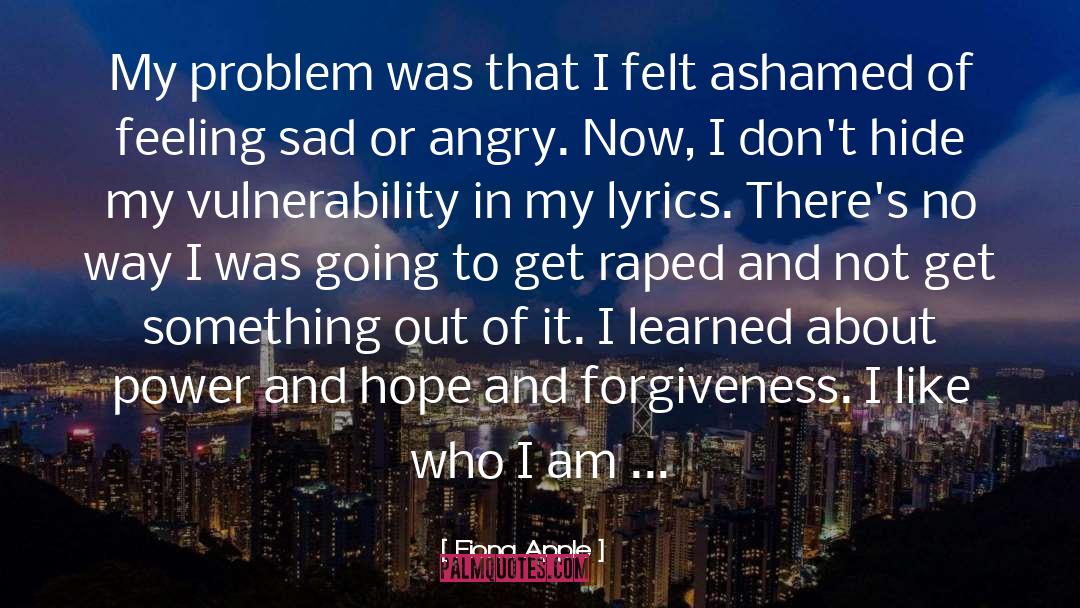 Feeling Sad quotes by Fiona Apple