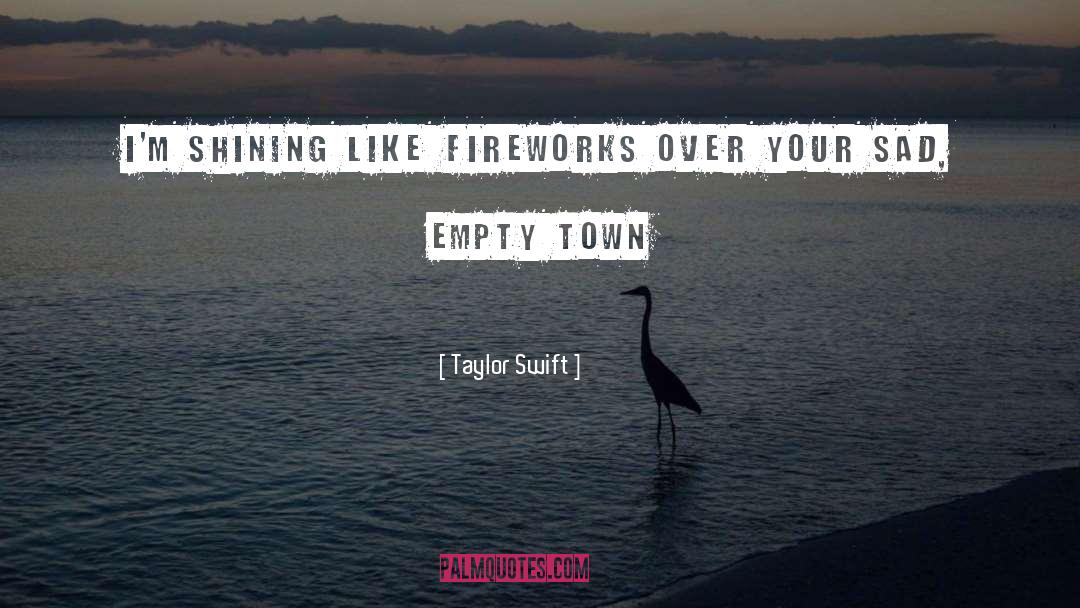 Feeling Sad quotes by Taylor Swift