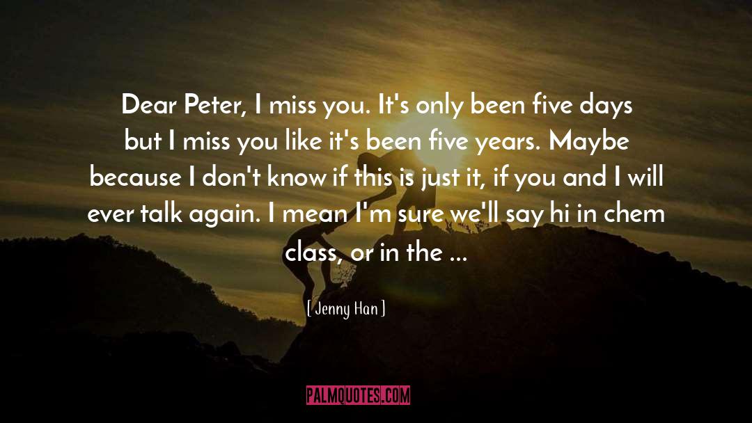 Feeling Scared About The Future quotes by Jenny Han