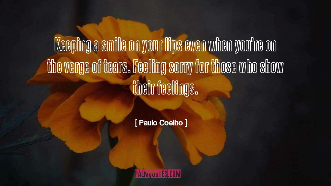 Feeling Sorry quotes by Paulo Coelho