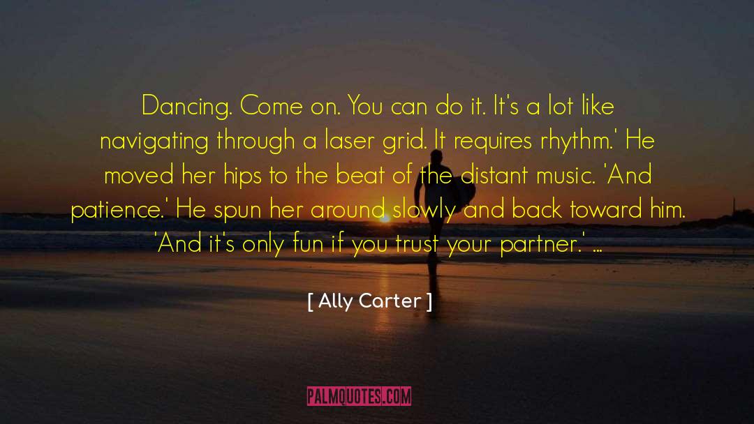 Feeling Trapped Slow Down quotes by Ally Carter