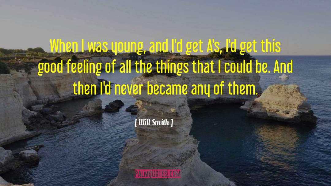 Feeling Young quotes by Will Smith