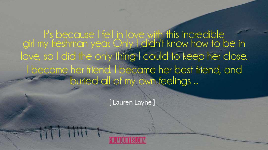 Feelings And Perceptions quotes by Lauren Layne