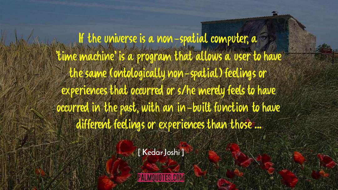 Feelings And Perceptions quotes by Kedar Joshi