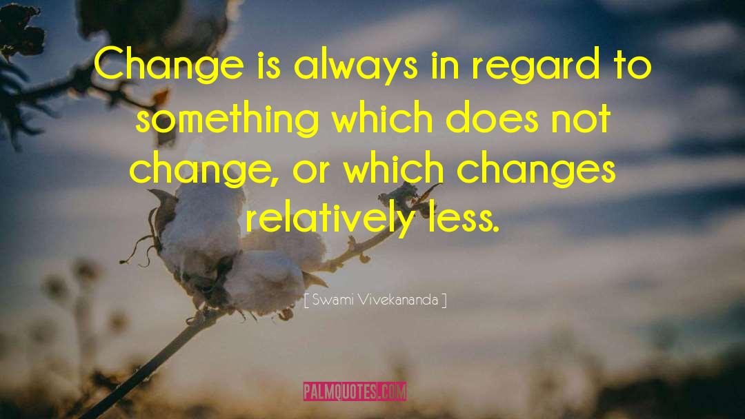 Feelings Change quotes by Swami Vivekananda
