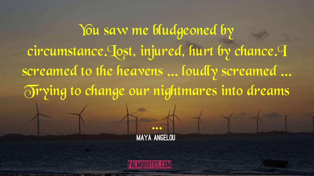 Feelings Change quotes by Maya Angelou