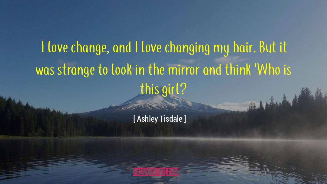 Feelings Change quotes by Ashley Tisdale
