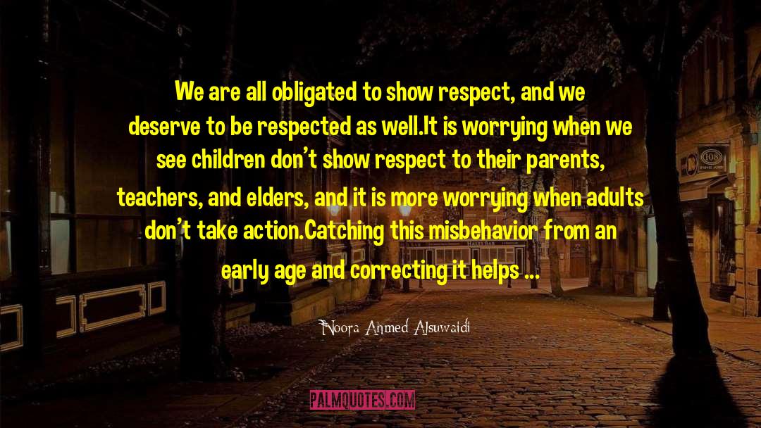 Feelings Deserve To Be Respected quotes by Noora Ahmed Alsuwaidi