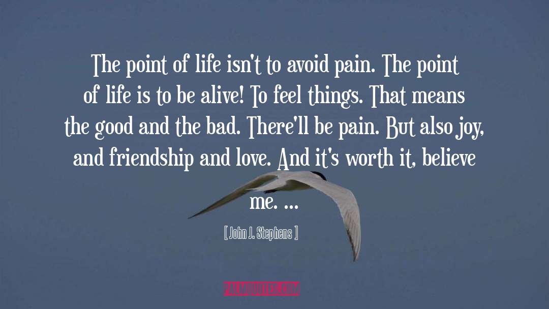 Feelings Life quotes by John J. Stephens