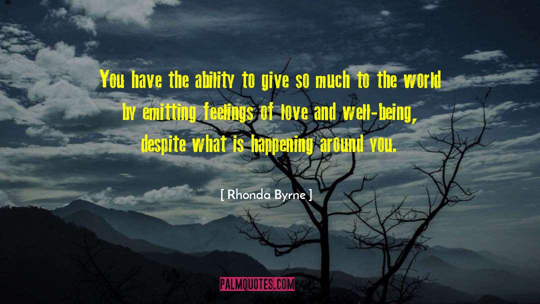 Feelings Of Love quotes by Rhonda Byrne