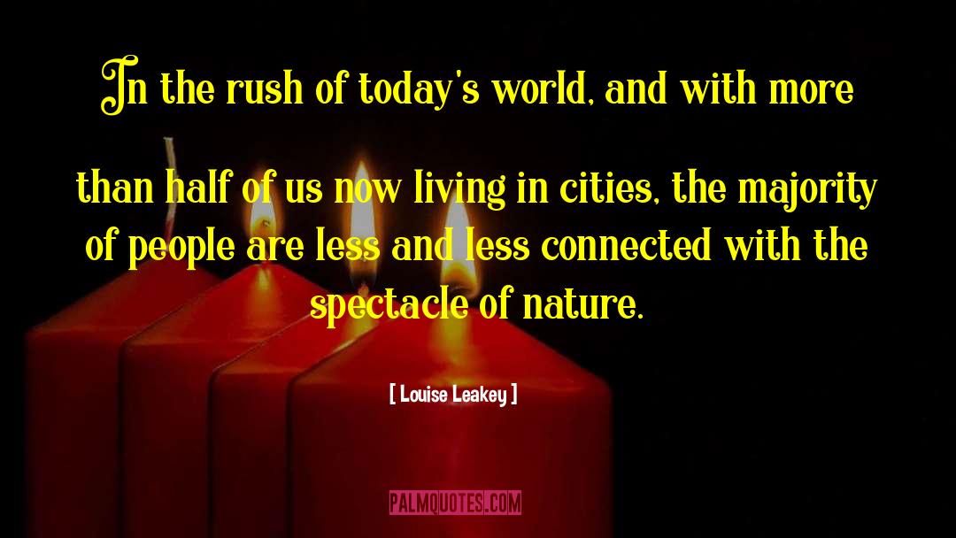Feelings Of Nature quotes by Louise Leakey
