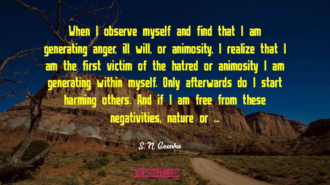 Feelings Of Nature quotes by S. N. Goenka