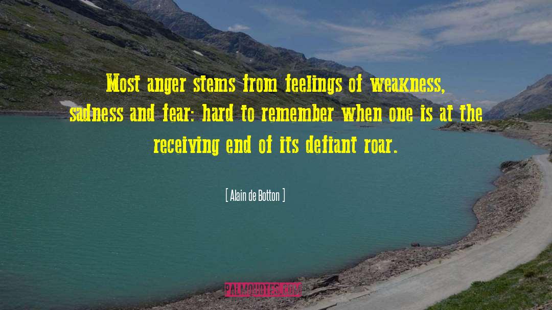 Feelings Of Weakness quotes by Alain De Botton
