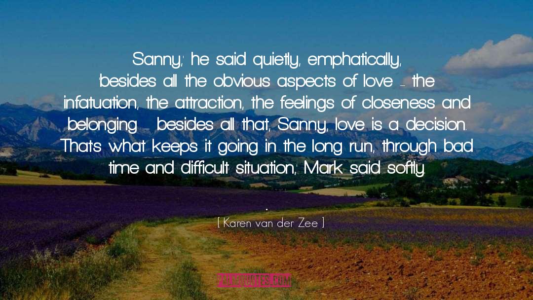 Feelings quotes by Karen Van Der Zee