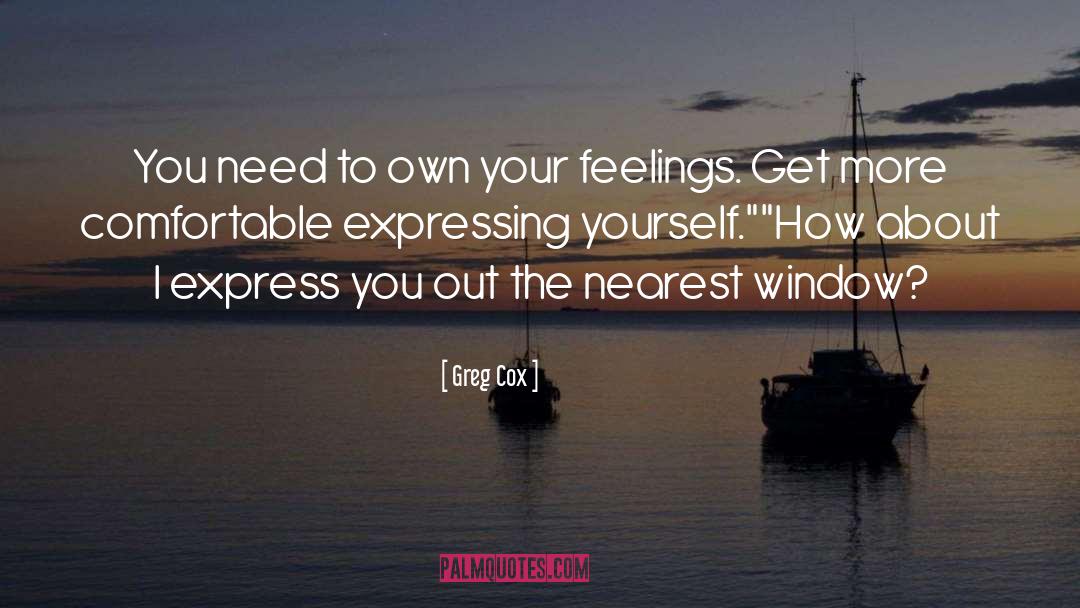 Feelings quotes by Greg Cox