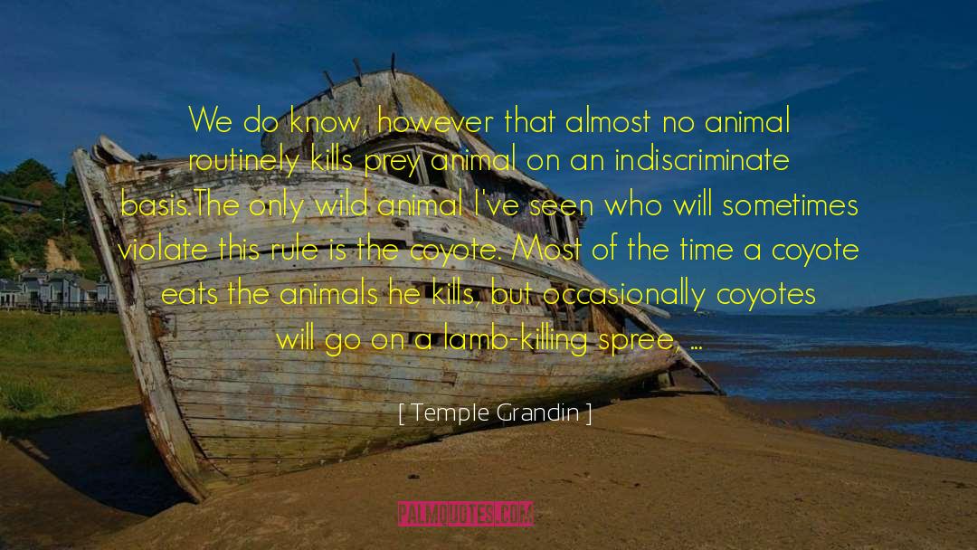 Feelings You Shouldnt Have quotes by Temple Grandin