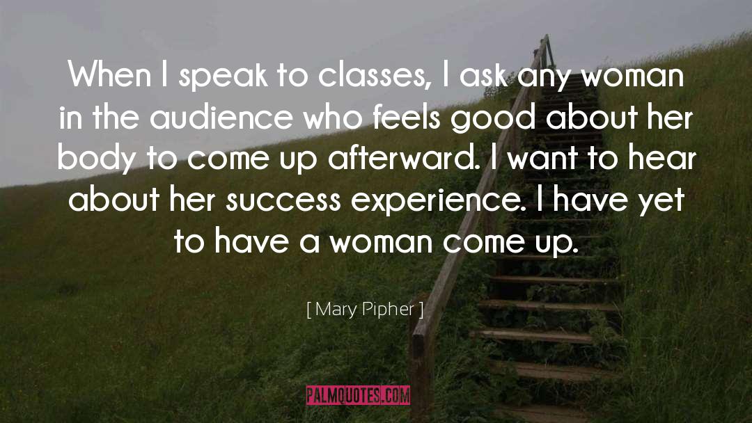 Feels Good quotes by Mary Pipher