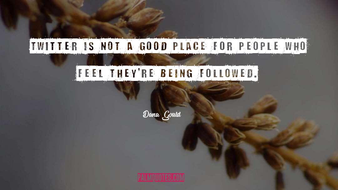 Feels Good quotes by Dana Gould